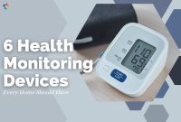Health Monitoring Devices Every Home Should Have